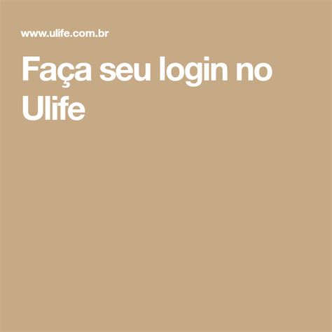 Faça seu login no Ulife